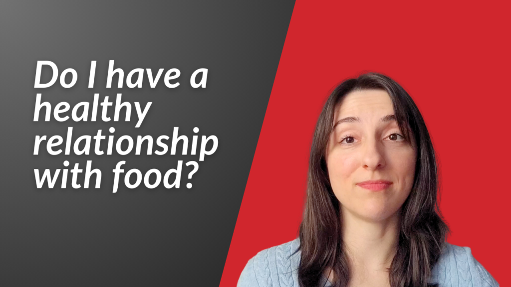How to have a healthy relationship with food