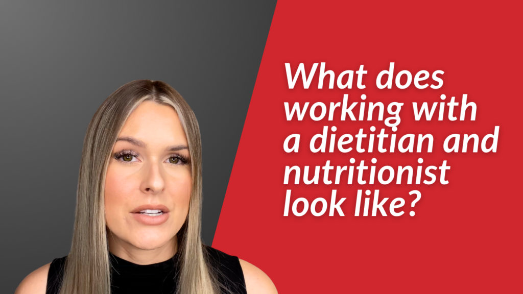 What does working with a dietitian and nutritionist look like