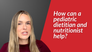 How can a pediatric dietitian and nutritionist help
