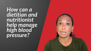 How can a dietitian and nutritionist help with high blood pressure